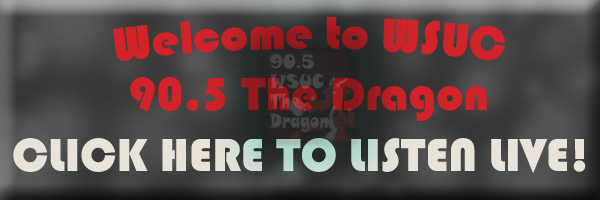 Welcome to WSUC 90.5 The Dragon